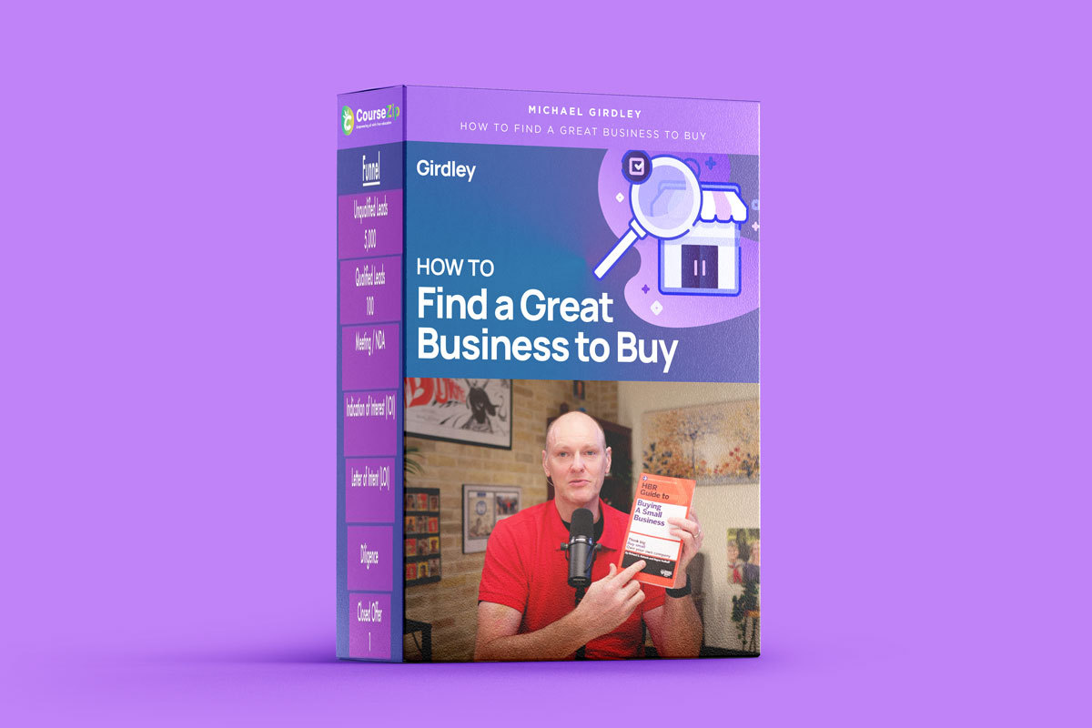 Michael Girdley How To Find A Great Business To Buy